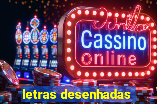 letras desenhadas